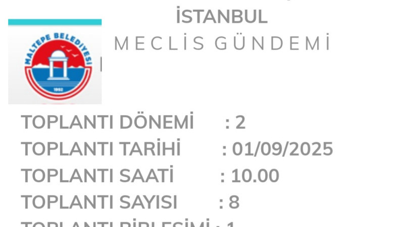 MALTEPE BELEDİYE MECLISI 1 EYLÜLDE TOPLANACAK