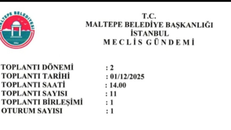MALTEPE BELEDİYE MECLISI 1 ARALIKTA TOPLANIYOR