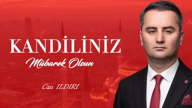 CAN ILDIRI'DAN KANDİL MESAJI