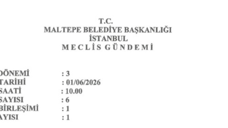 Maltepe Belediye Meclisi  Haziran toplantıları başlıyor