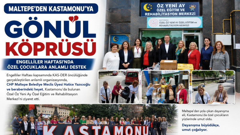 Maltepe’den Kastamonu’ya Gönül Köprüsü